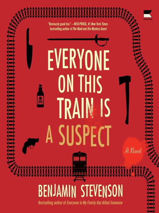 Title details for Everyone on This Train Is a Suspect by Benjamin Stevenson - Available